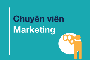 Làm thế nào để trở thành chuyên viên Marketing