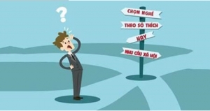 [Nghề nào cho em] Băn khoăn không biết chọn ngành nghề nào - Lỗi lầm của bản thân