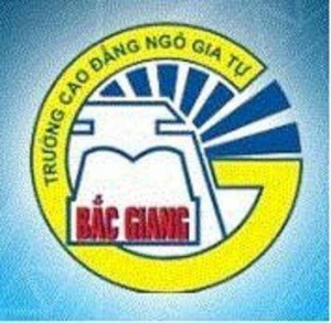 CAO ĐẲNG NGÔ GIA TỰ BẮC GIANG