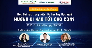 [Hướng nghiệp GPO] Hội thảo trực tuyến: HỌC ĐẠI HỌC TRONG NƯỚC, DU HỌC HAY HỌC NGHỀ? - Hướng đi nào tốt cho con?