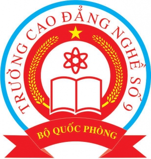 CAO ĐẲNG NGHỀ SỐ 9 - BỘ QUỐC PHÒNG