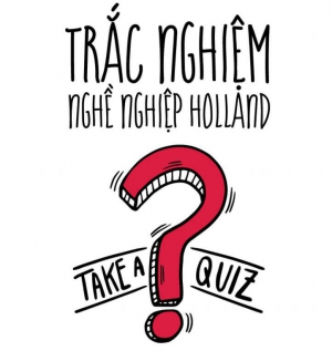 ỨNG DỤNG LÝ THUYẾT HOLLAND VÀO VIỆC LỰA CHỌN NGHỀ NGHIỆP - PHẦN 1