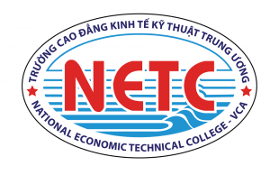 CAO ĐẲNG KINH TẾ - KỸ THUẬT TRUNG ƯƠNG - NETC