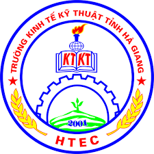 TRUNG CẤP KINH TẾ - KỸ THUẬT HÀ GIANG