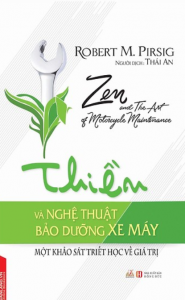 Thiền Và Nghệ Thuật Bảo Dưỡng Xe Máy - Hướng nghiệp GPO