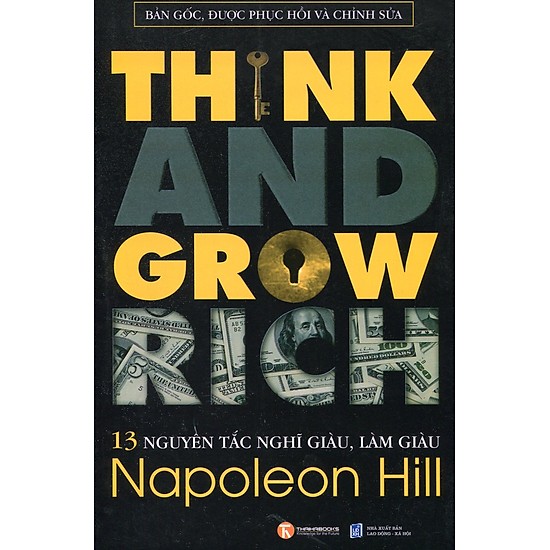 13 nguyên tắc nghĩ giàu, làm giàu – Napoleon Hill - Hướng nghiệp GPO