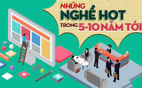 Khám phá các ngành học có nhiều triển vọng trong 5 năm tới