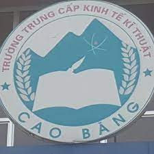 TRƯỜNG TRUNG CẤP KINH TẾ KỸ THUẬT CAO BẰNG - TCD0602