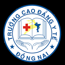 CAO ĐẲNG Y TẾ ĐỒNG NAI