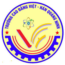CAO ĐẲNG NGHỀ VIỆT - HÀN QUẢNG NINH