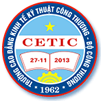 CAO ĐẲNG KINH TẾ- KỸ THUẬT CÔNG THƯƠNG
