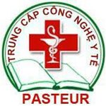 TRUNG CẤP CÔNG NGHỆ VÀ Y TẾ PASTEUR